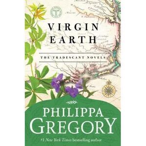 Virgin Earth -- Philippa Gregory